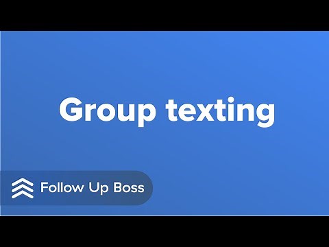 Group Texting in Follow Up Boss