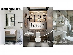 +125 Baños Pequeños | Ideas de Decoración para Baño | Small Bathroom Design Ideas /AVanguardia