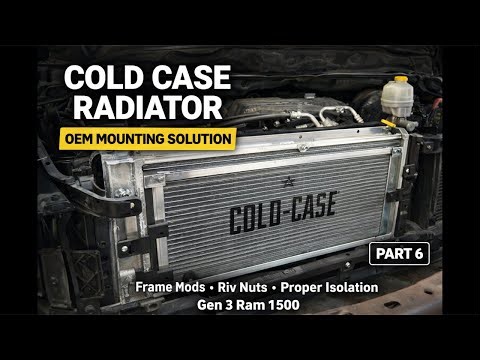 Dodge Ram 1500 Cold Case Radiator Install – OEM-Correct Mounting Solution | Part 6