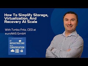 How To Simplify Storage, Virtualization, And Recovery At Scale