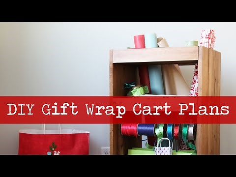 How to Build a Gift Wrapping Cart
