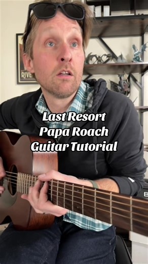 Learn to Play 'Last Resort' by Papa Roach on Guitar