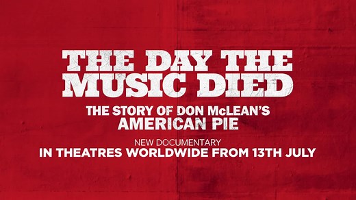 Experience the story behind one of the most iconic songs of the last 50 years and discover some of its secrets. Screening in selected cinemas on Sunday 17th July only. | Don McLean