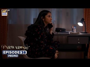 Parwarish Episode 28 | Promo | Tomorrow at 8:00 PM | ARY Digital