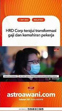 HRD Corp terajui transformasi gaji dan kemahiran pekerja