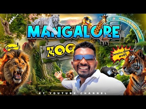 🔥மங்களூர் பேமஷ் Zoo🥵 இங்க எல்லா Animals - ம் இருக்கு😯 | Pilikula Biological Park Mangalore | K7