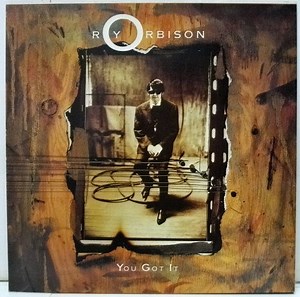 Roy Orbison - You Got It