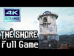 The Shore - Full Game Walkthrough [Pc gameplay] [4K60FPS]