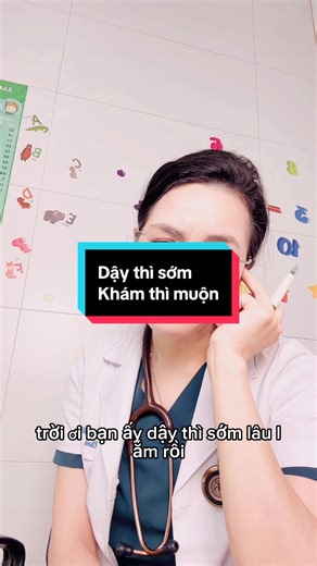 📌 Nếu thấy bé gái phát triển tuyến vú trước 8 tuổi, hoặc bé trai tinh hoàn to trước 9 tuổi, hãy đưa trẻ đi khám sớm. Vì đi khám sớm có thể thay đổi cả chiều cao tương lai của con.#CapCut #bsđậuhội #DayThiSom