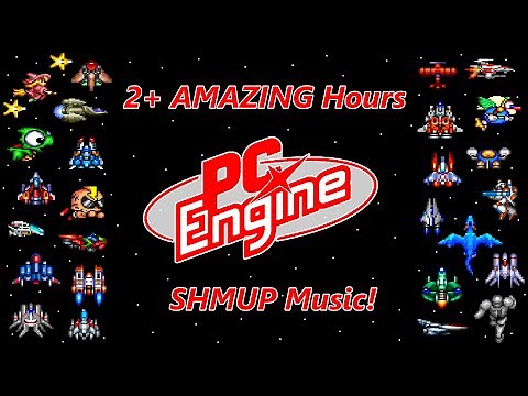 2+ AMAZING Hours of PC Engine SHMUP Music
