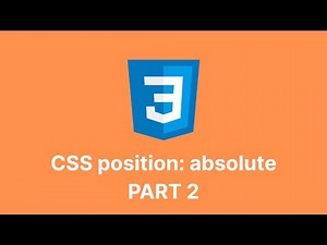 CSS position: absolute Explained PART 2 – Precise Element Placement Made Easy!