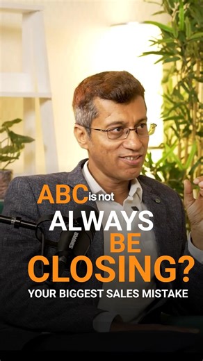 Is Always Be Closing killing your sales? #sales #closing #mindset #salestips #salestraining #podcast