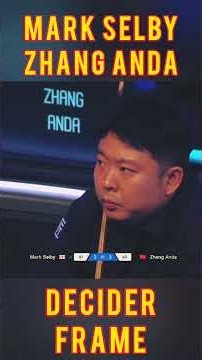 Decider Frame Between Mark Selby and Zhang Anda | English Open 2026