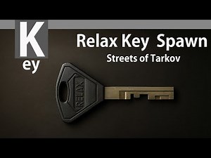 [EFT] Relaxation room key spawn location (Relax key) - Streets of Tarkov.