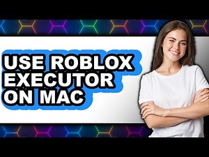 How to Use Roblox Executor On Mac (Updated 2025)
