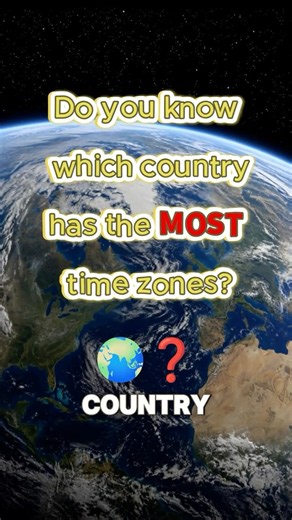 Which Country Actually Has the Most Time Zones #geography #timezone #triviatricks