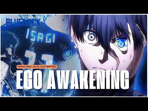 Ego Awakening | Yoichi Isagi Theme | Blue Lock Music