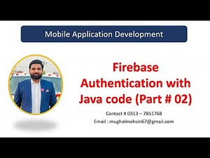 Firebase Authentication with Java code || Android Development Part # 02