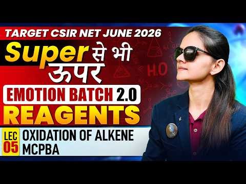 Oxidation Of Alkene MCPBA | Reagent | CSIR NET Chemistry 2026 | Lec-5 | IFAS