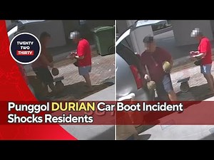 Punggol DURIAN Car Boot Incident Shocks Residents — What’s Really Going On?