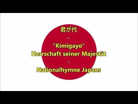 Nationalhymne Japans - Kimigayo (JP/DE Text)