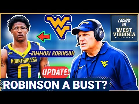Did West Virginia TOTALLY MISS on Jimmori Robinson and other Players?