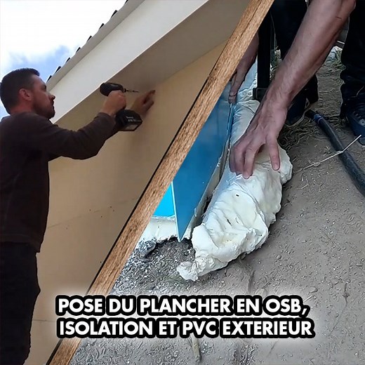 Pose du plancher en OSB, isolation et PVC extérieur (Abri de jardin) vidéo de Juin 2018 | Make in France