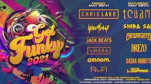 Get Funky 2021 Lineup - May 28 - 29, 2021