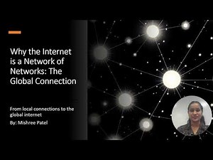 Why the Internet is a Network of Networks: The Global Connection ?
