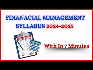 Financial Management Syllabus Overview 2024-2025 B.Com/BBA/MBA #financialmanagement #syllabus #bcom