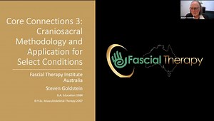 Core Connections 3 – Craniosacral Therapy – Module 1 – A Masterclass with Steven Goldstein