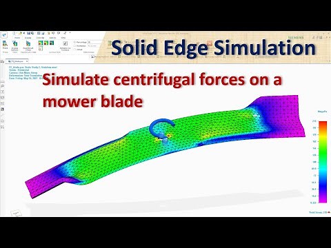 Solid Edge Simulation (FEA) Tutorials #5 | Simulate Centrifugal Forces on a Mower Blade