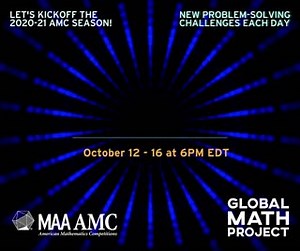 12 reactions | To celebrate Global Math Week next week, we're partnering with The Global Math Project and MAA mathematician-at-large to bring you 30-minute virtual problem-solving sessions every day from Oct. 12-16 at 6 pm EDT. Make plans to join us for the 5-day #explodingdots challenge! #AMCmath bit.ly/explodingdotschallenge | Mathematical Association of America | Facebook