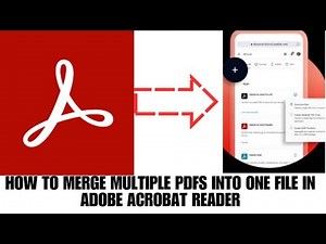 HOW TO MERGE MULTIPLE PDFS INTO ONE FILE ADOBE ACROBAT