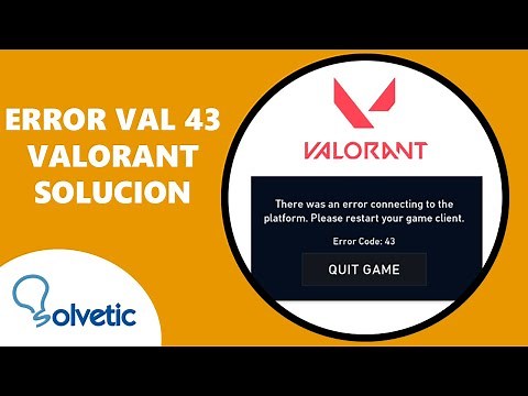 ERROR VAL 43 VALORANT SOLUCION ✅✅