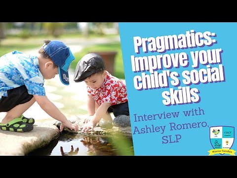 Pragmatics: Improving your child's social skills