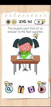 Brain test level 142 The student can't think of an answer to the test question Walkthrough