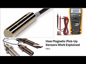 How Magnetic Pick-Up Sensors Work Explained