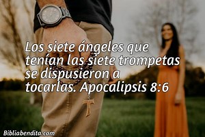 Explicación Apocalipsis 8:6. 'Los siete ángeles que tenían las siete trompetas se dispusieron a tocarlas.' - BibliaBendita