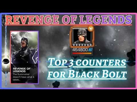 REVENGE OF LEGENDS | Top Counters for BLACK BOLT | Week 1 | MCOC|