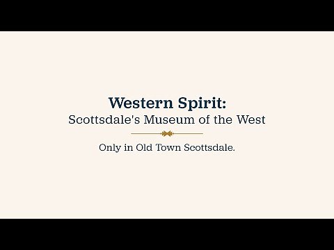 Western Spirit, Scottsdale's Museum of the West