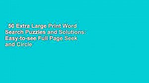 50 Extra Large Print Word Search Puzzles and Solutions: Easy-to-see Full Page Seek and Circle