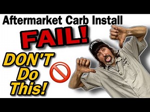 DIY Aftermarket Carb Install FAIL! What Went Wrong?