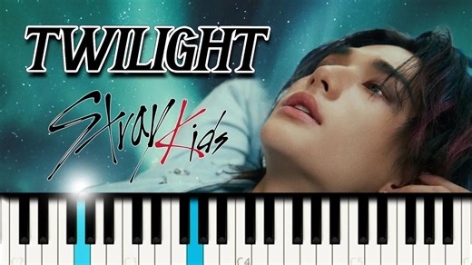 Stray Kids - 'twilight' | Piano Tutorial & Sheet Music_210033