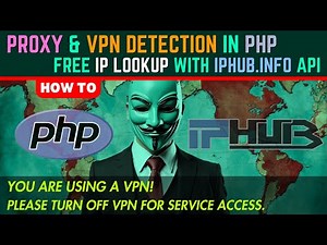 How to Detect VPN Users on Your PHP Server with IPHub API