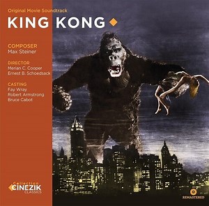 Max Steiner - King Kong (Original Movie Soundtrack)