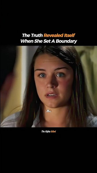 The Truth Revealed Itself When She Set A Boundary #relationships #selfrespect