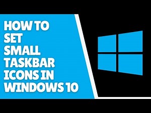 Windows 10 How To Set Small Taskbar Icons