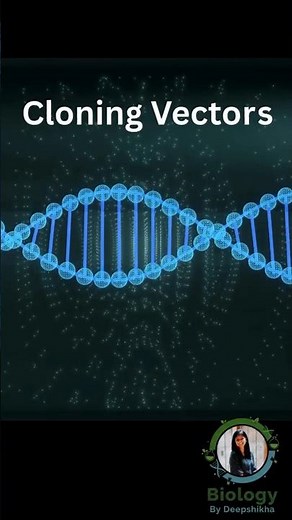 Cloning Vectors Explained in 10 Seconds I Biotechnology #shorts #cuet #class12 #ytshorts #biology