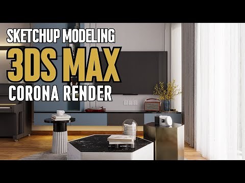 Sketchup Modeling 3dsmax Corona Render